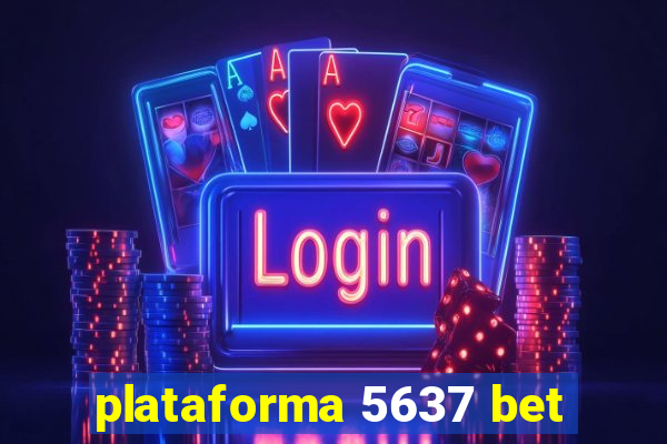 plataforma 5637 bet